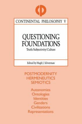 Hugh J. Silverman - Questioning Foundations, Häftad