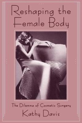 Reshaping the Female Body 1