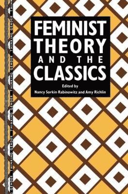 Feminist Theory and the Classics 1