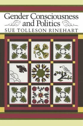 Sue Tolleson Rinehart - Gender Consciousness and Politics, Häftad