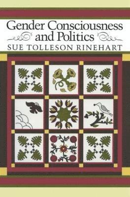 Sue Tolleson Rinehart - Gender Consciousness and Politics, Häftad