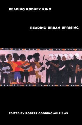 Robert Gooding-Williams - Reading Rodney King/Reading Urban Uprising, Häftad