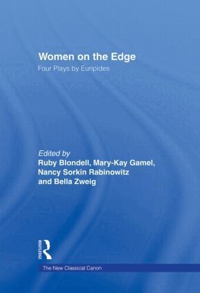 Ruby Blondell, Mary-Kay Gamel, Nancy Sorkin Rabinowitz, Bella Vivante - Women on the Edge, Inbunden