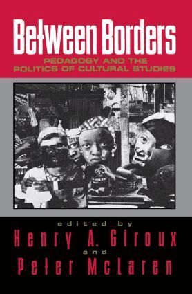 Henry A. Giroux, Peter McLaren - Between Borders, Häftad