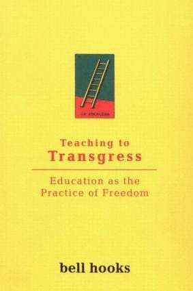 bell hooks, USA) hooks, bell (Berea College, Bell Hooks - Teaching to Transgress, Häftad