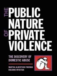 bokomslag The Public Nature of Private Violence