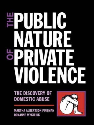 Martha Albertson Fineman - Public Nature of Private Violence, Häftad