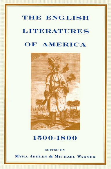 Myra Jehlen, Michael Warner - English Literatures of America, Häftad
