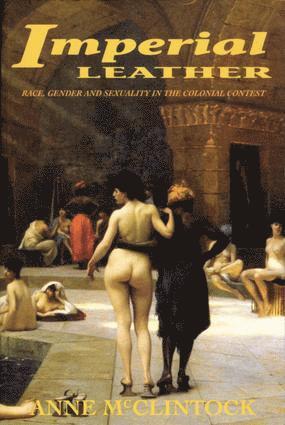 Anne Mcclintock, USA) Mcclintock, Anne (University of Wisconsin-Madison, Anne McClintock - Imperial Leather, Häftad