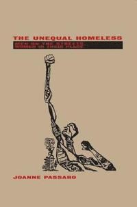 bokomslag The Unequal Homeless