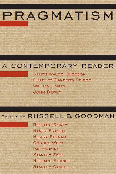 Russell B. Goodman - Pragmatism, Häftad