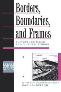 bokomslag Borders, Boundaries, and Frames