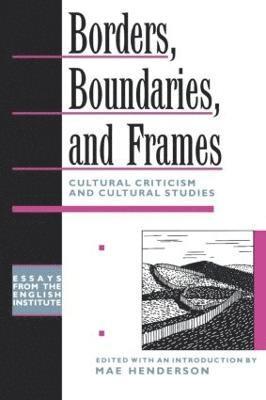 Mae Henderson - Borders, Boundaries, and Frames, Häftad