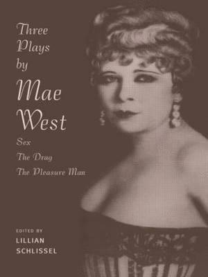 Lillian Schlissel - Three Plays by Mae West, Häftad