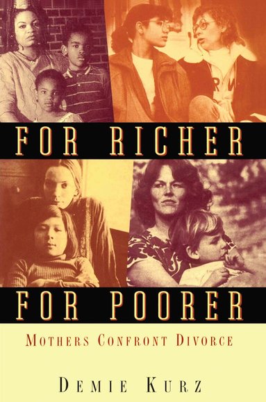 Demie Kurz - For Richer, For Poorer, Häftad