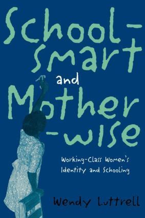 Wendy Luttrell - School-smart and Mother-wise, Häftad