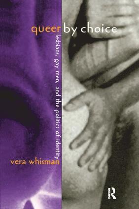 Vera Whisman - Queer By Choice, Häftad