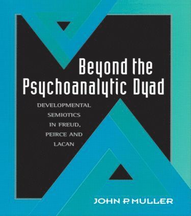 bokomslag Beyond the Psychoanalytic Dyad