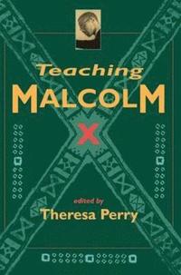 bokomslag Teaching Malcolm X