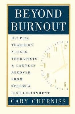 Beyond Burnout