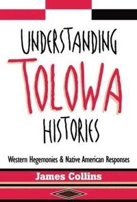 bokomslag Understanding Tolowa Histories