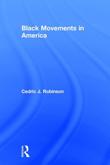 bokomslag Black Movements in America