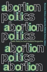 bokomslag Abortion Politics