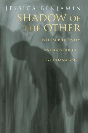 Jessica Benjamin - Shadow of the Other, Inbunden