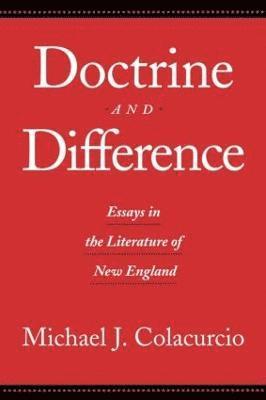 Michael J. Colacurcio - Doctrine and Difference, Häftad