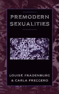 bokomslag Premodern Sexualities