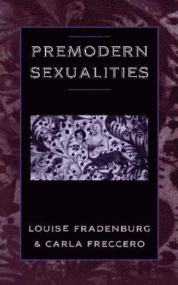 Premodern Sexualities 1