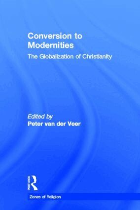 Peter van der Veer - Conversion to Modernities, Inbunden