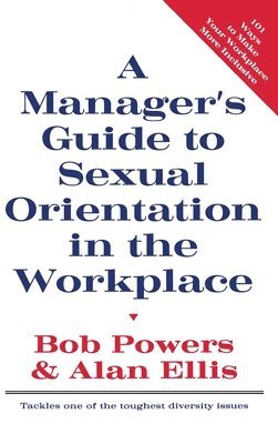 bokomslag A Manager's Guide to Sexual Orientation in the Workplace