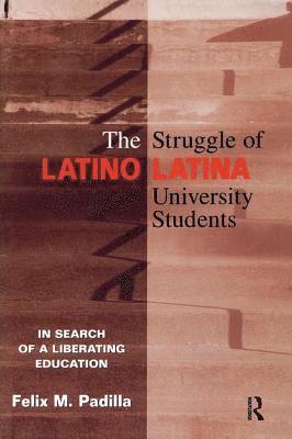 bokomslag The Struggle of Latino/Latina University Students