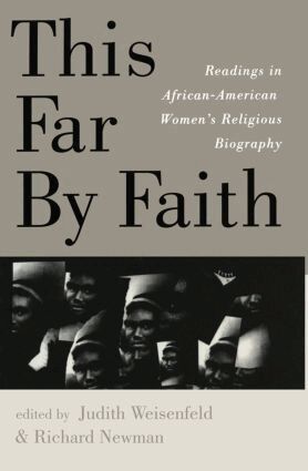 Judith Weisenfeld, Richard Newman - This Far By Faith, Häftad