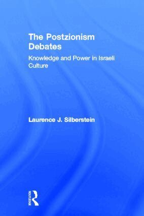Laurence J. Silberstein - Postzionism Debates, Inbunden
