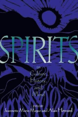 Spirits in Culture, History and Mind 1