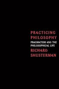 bokomslag Practicing Philosophy
