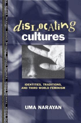 Uma Narayan - Dislocating Cultures, Häftad