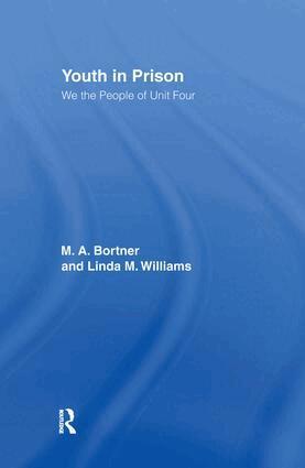 M. A. Bortner, Linda Williams - Youth in Prison, Inbunden
