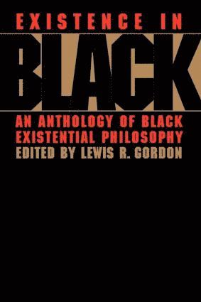 Lewis R. Gordon, Lewis Gordon - Existence in Black, Häftad