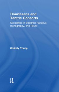 bokomslag Courtesans and Tantric Consorts