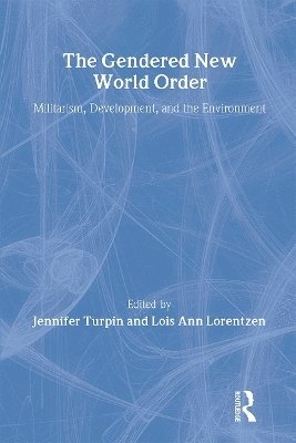 bokomslag The Gendered New World Order