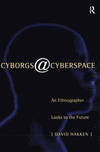 bokomslag Cyborgs@Cyberspace?