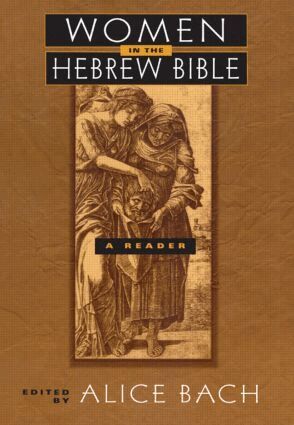 Alice Bach - Women in the Hebrew Bible, Inbunden