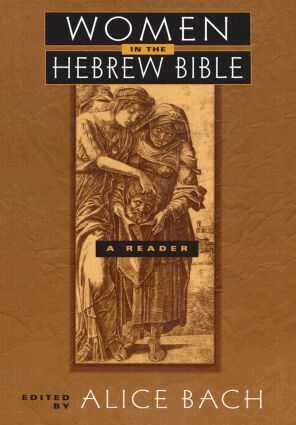 Alice Bach - Women in the Hebrew Bible, Häftad