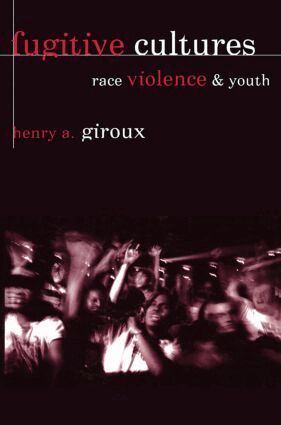 Henry A. Giroux - Fugitive Cultures, Häftad