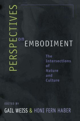 Gail Weiss, Honi Fern Haber - Perspectives on Embodiment, Häftad