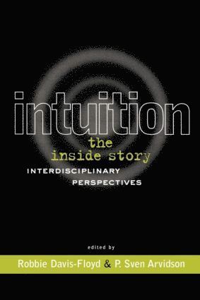 Robbie Davis-Floyd, P. Sven Arvidson - Intuition: The Inside Story, Häftad