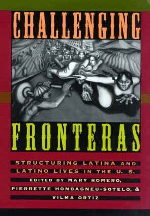 Mary Romero, Pierrette Hondagneu-Sotelo, Vilma Ortiz - Challenging Fronteras, Häftad